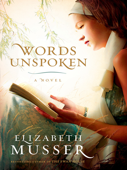 Title details for Words Unspoken by Elizabeth Musser - Available